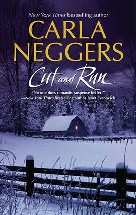 Title details for Cut and Run by Carla Neggers - Available